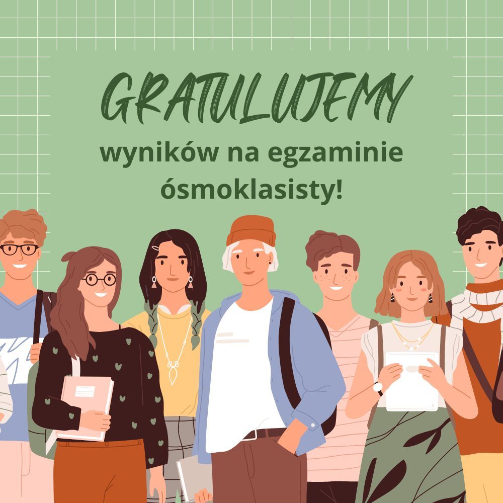 Gratulujemy wyników egzaminu ósmoklasisty!