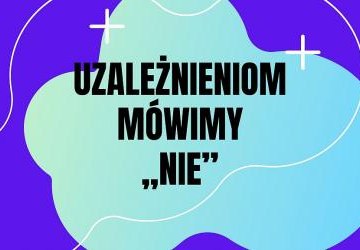 Konkurs szkolny Uzależnieniom mówimy „nie”