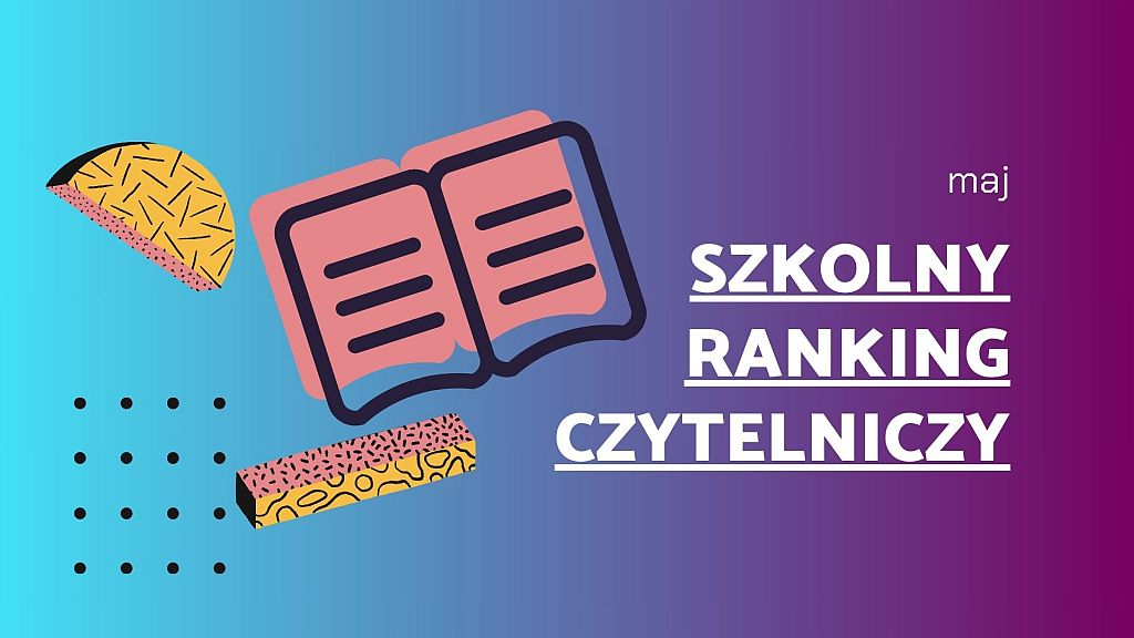 Szkolny ranking czytelniczy – maj 2024